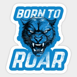 Born to roar Panther Sticker